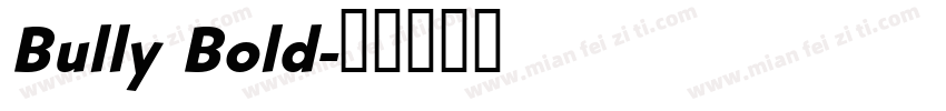 Bully Bold字体转换